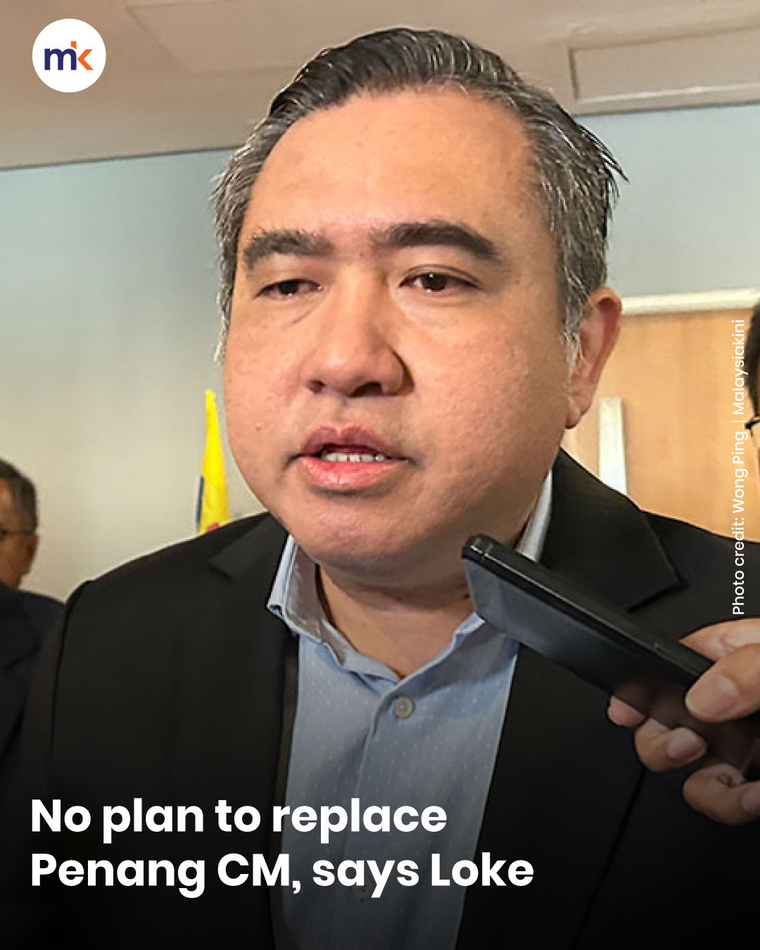 No plan to replace Penang CM, says Loke