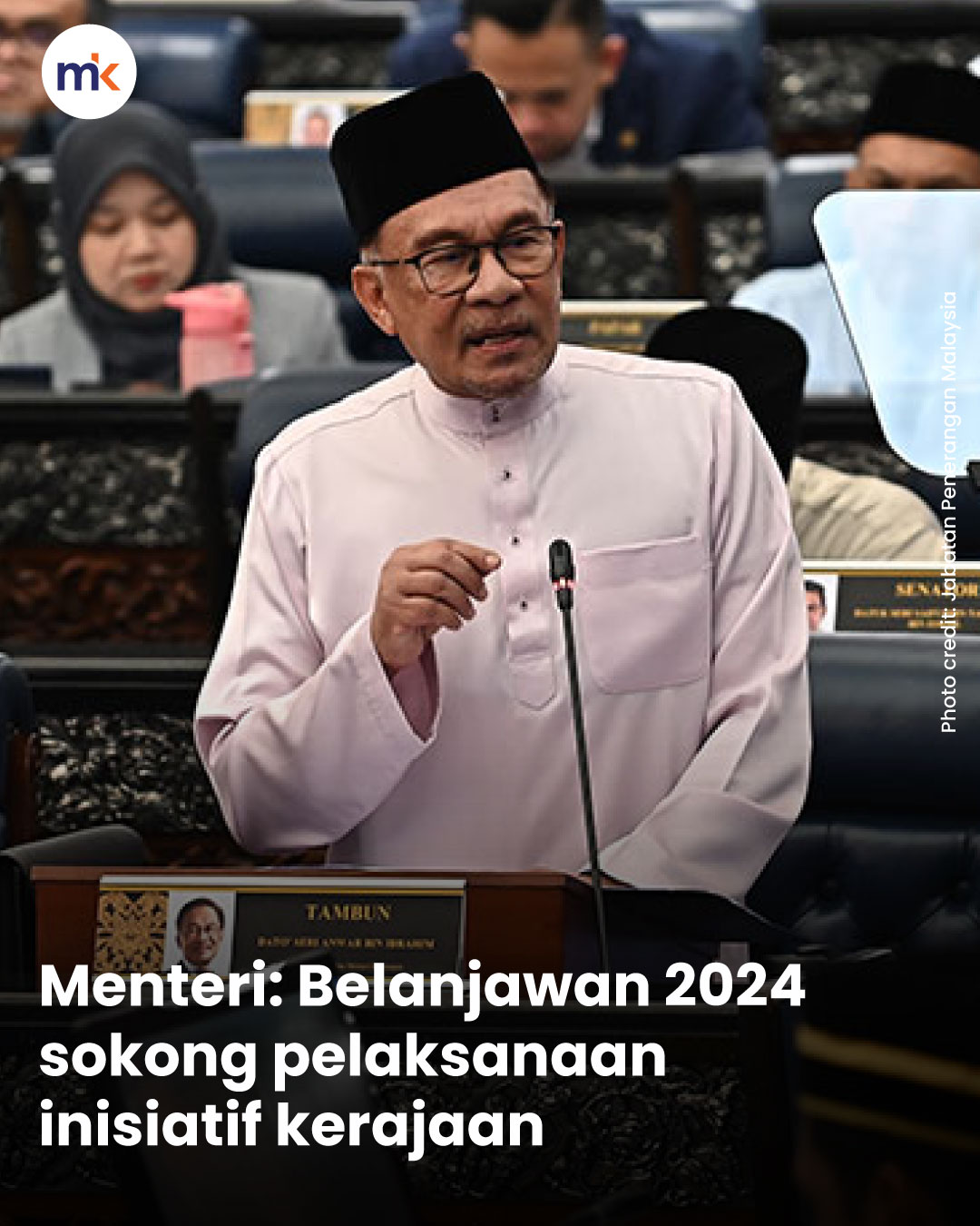 Menteri: Belanjawan 2024 sokong pelaksanaan inisiatif kerajaan