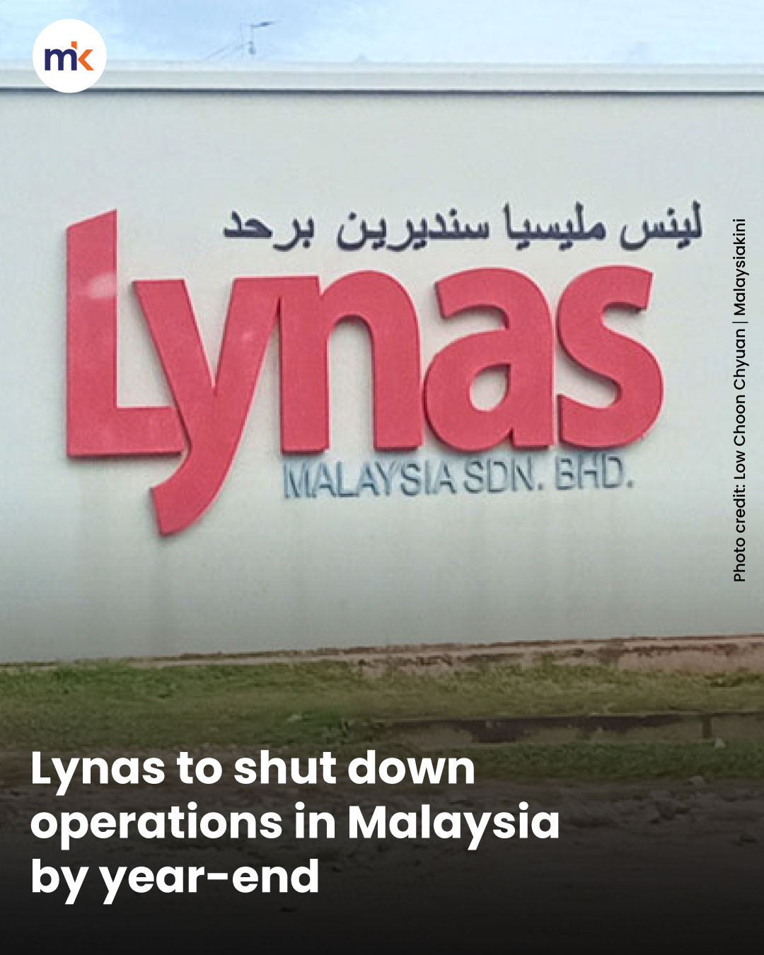 Lynas to shut down operations in Malaysia by year-end