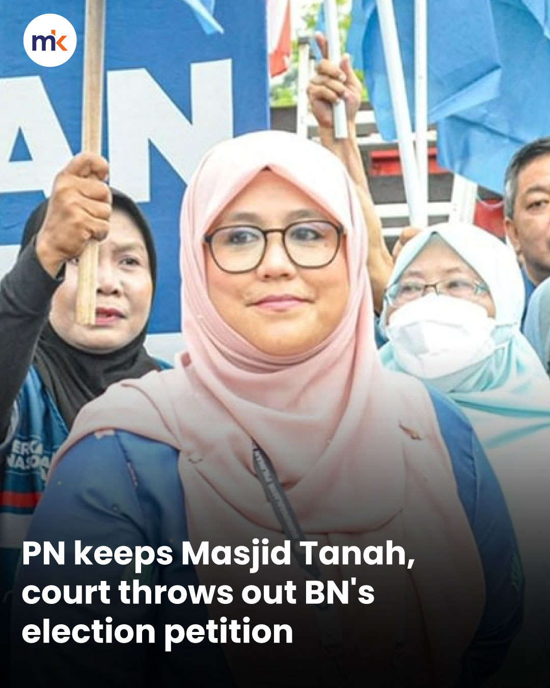 PN keeps Masjid Tanah, court throws out BN's election petition