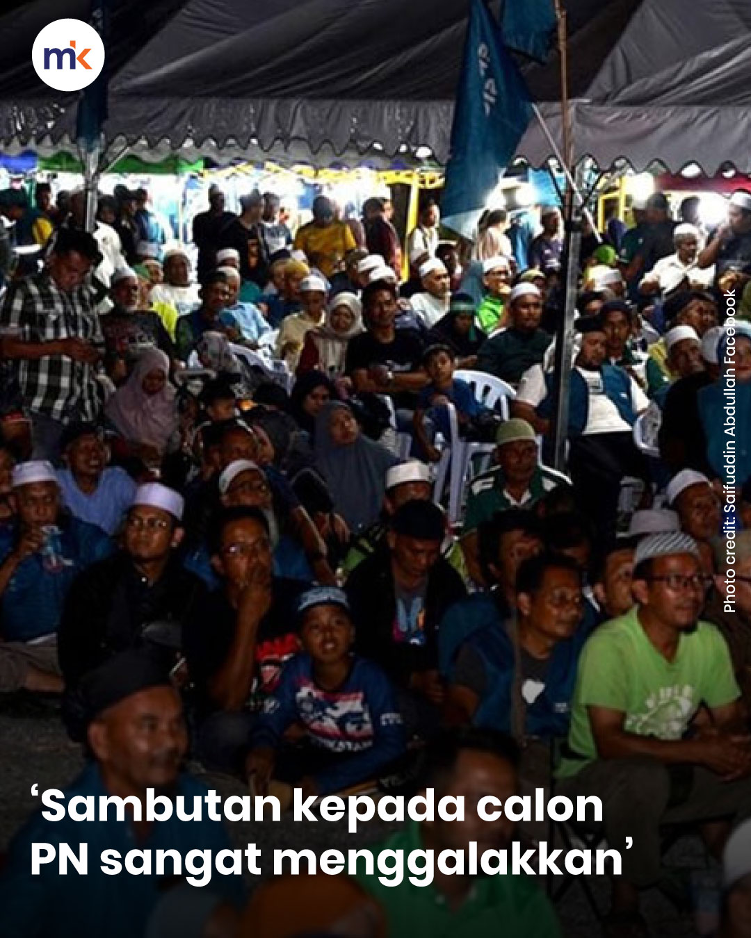 ‘Sambutan kepada calon PN sangat menggalakkan’