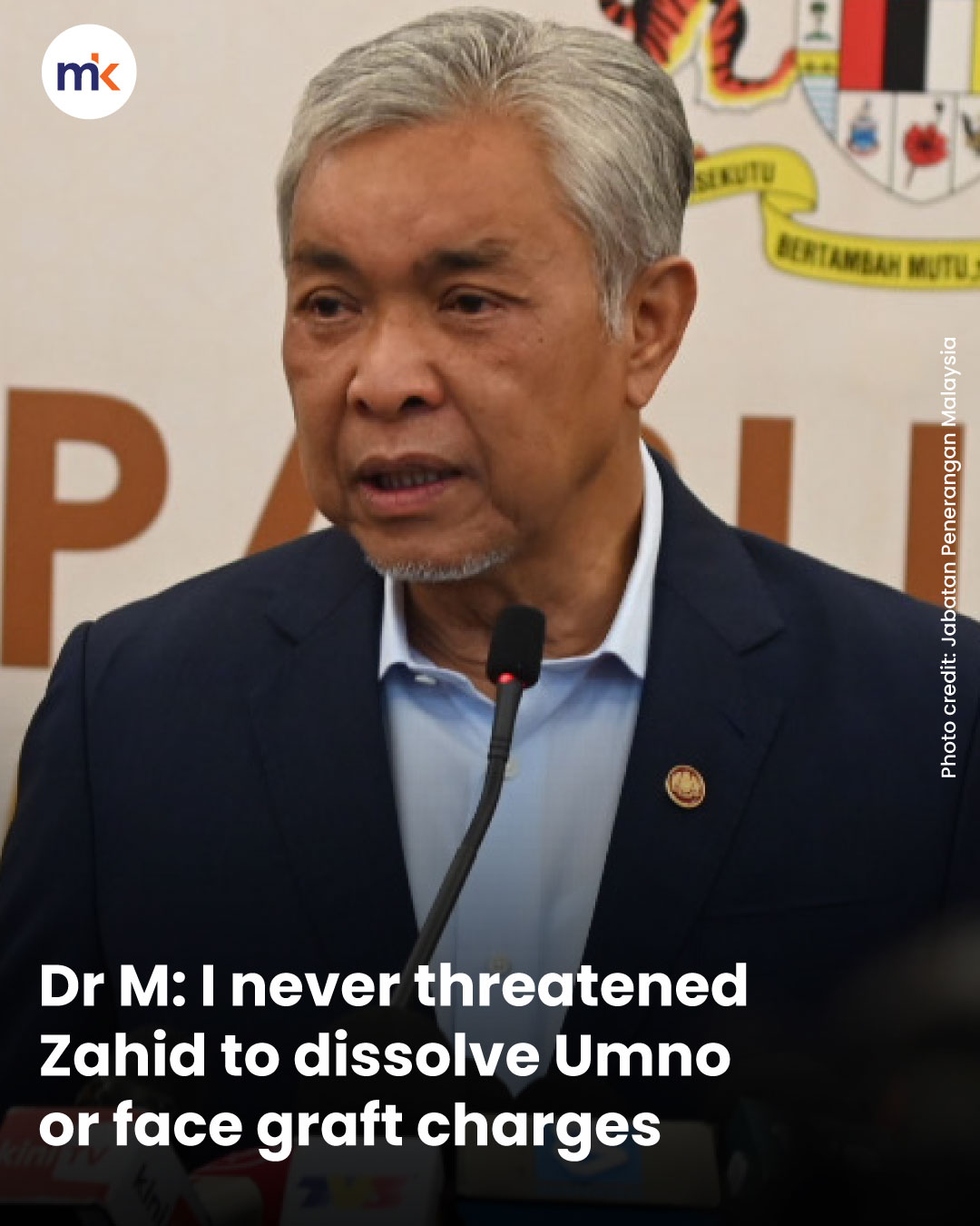 Dr M: I never threatened Zahid to dissolve Umno or face graft charges