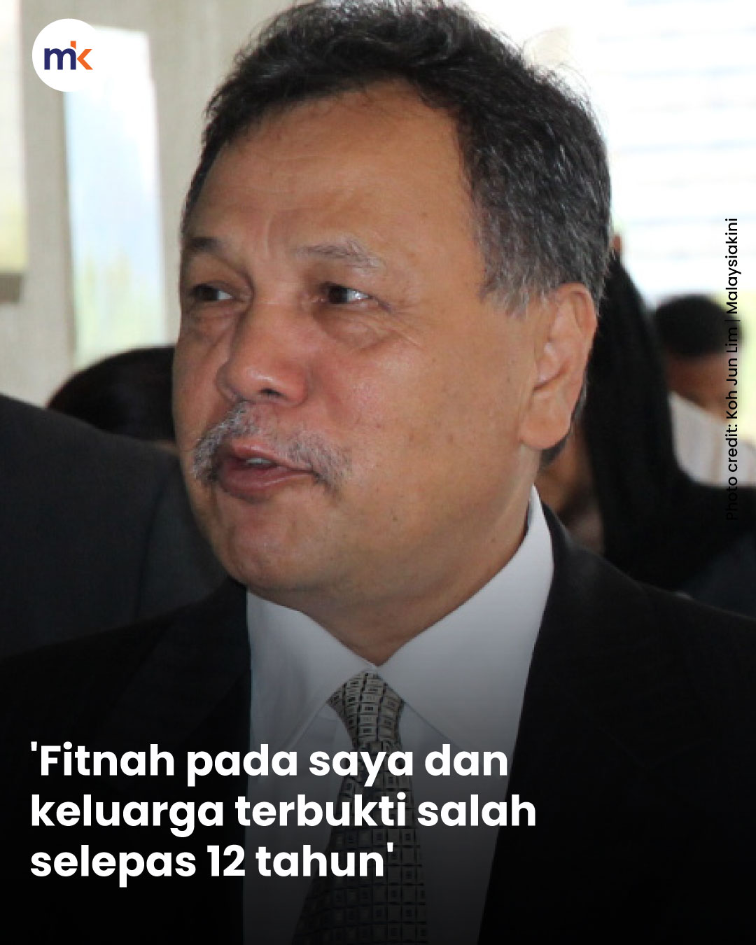'Fitnah pada saya dan keluarga terbukti salah selepas 12 tahun'
