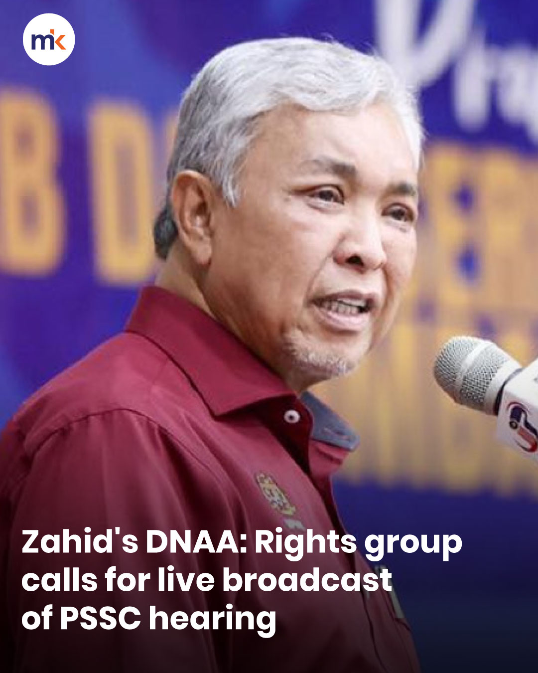 Zahid's DNAA: Rights group calls for live broadcast of PSSC hearing