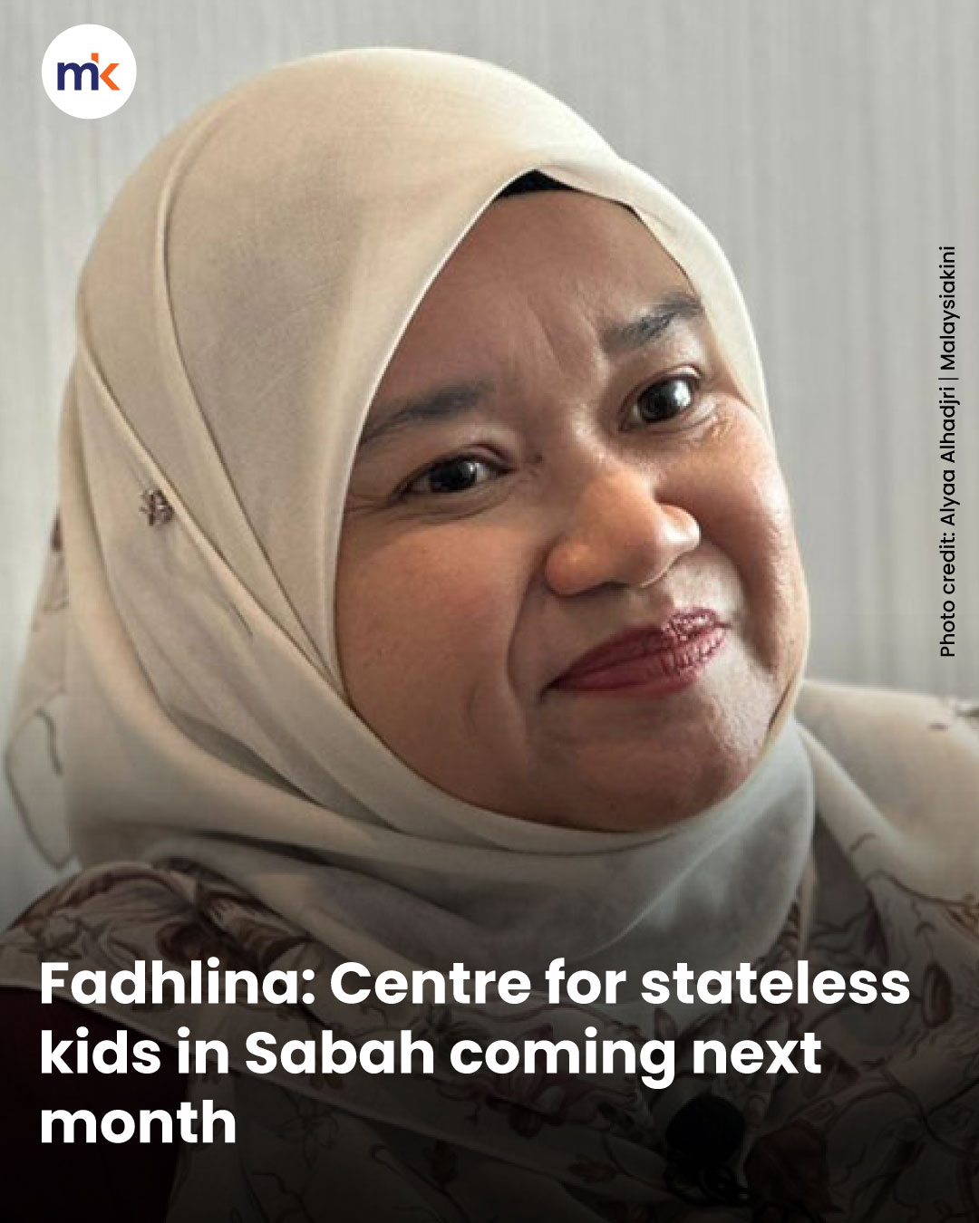 Fadhlina: Centre for stateless kids in Sabah coming next month