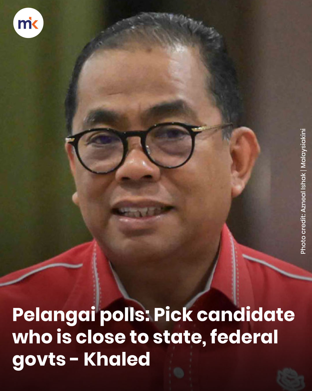 Pelangai polls: Pick candidate who is close to state, federal govts - Khaled