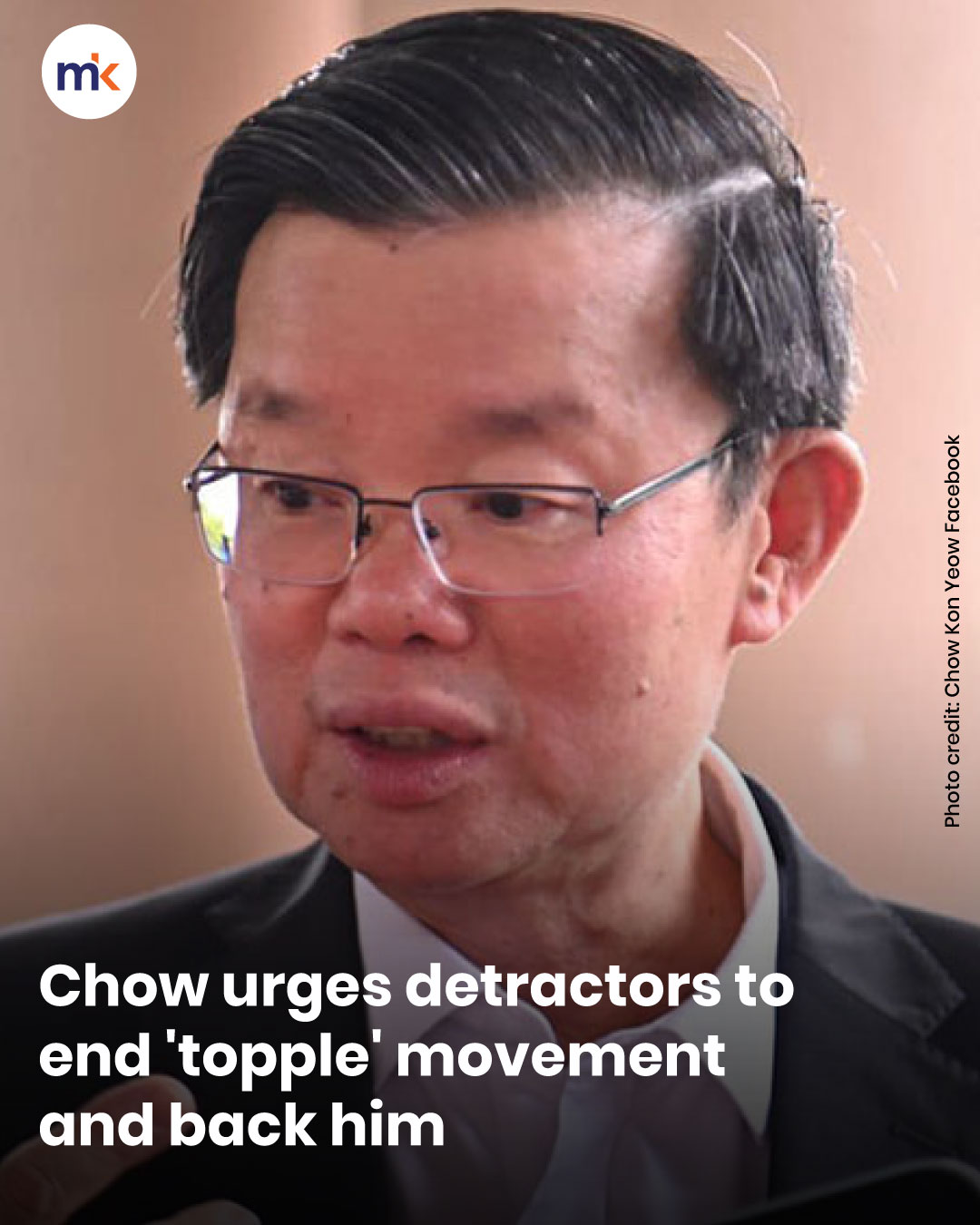 Chow urges detractors to end 'topple' movement and back him