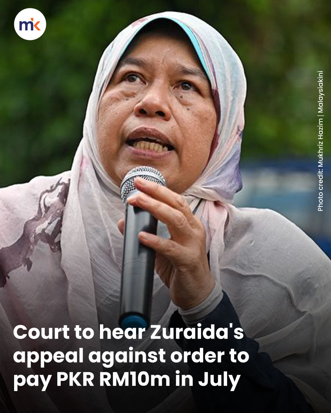 Court to hear Zuraida's appeal against order to pay PKR RM10m in July