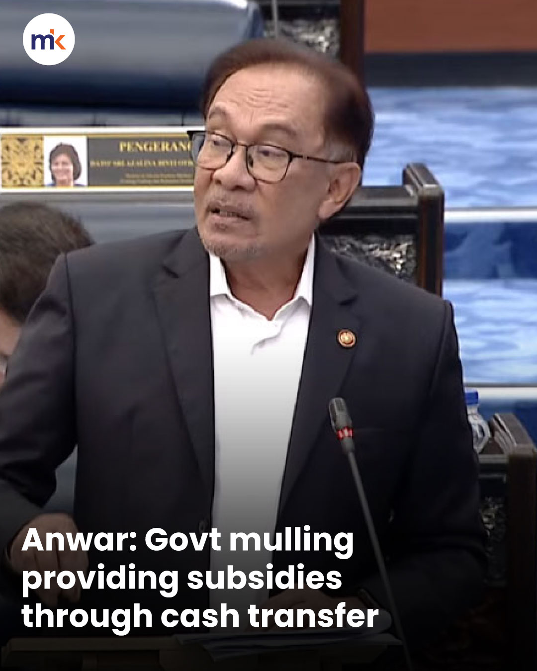 Anwar: Govt mulling providing subsidies through cash transfer