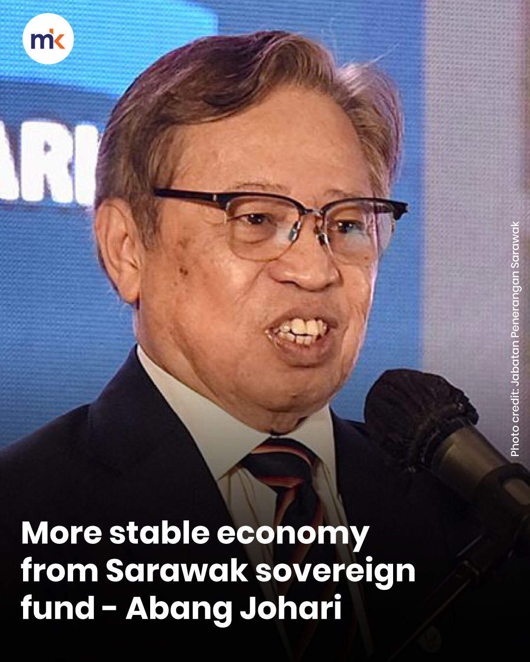 More stable economy from Sarawak sovereign fund - Abang Johari