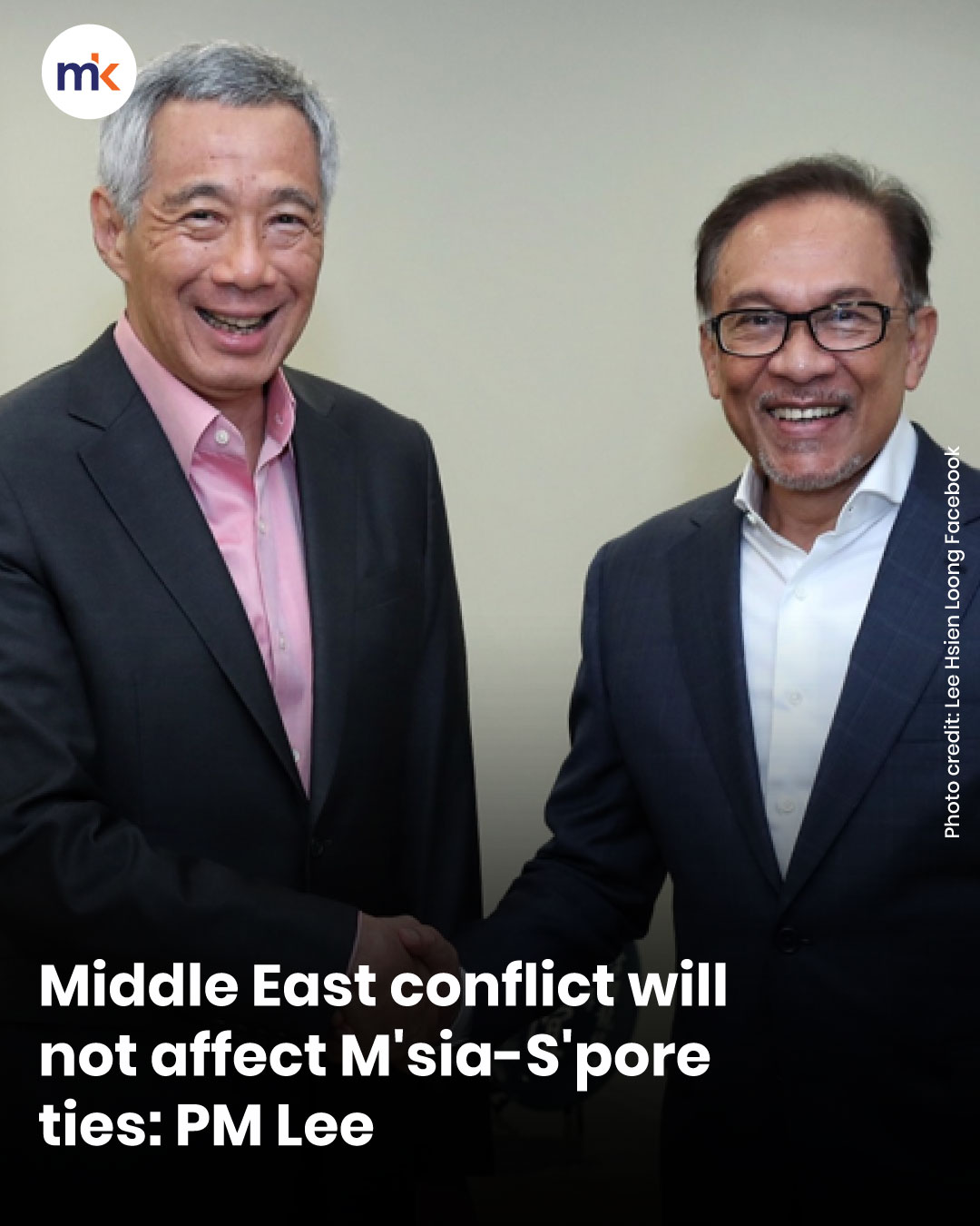 Middle East conflict will not affect M'sia-S'pore ties: PM Lee