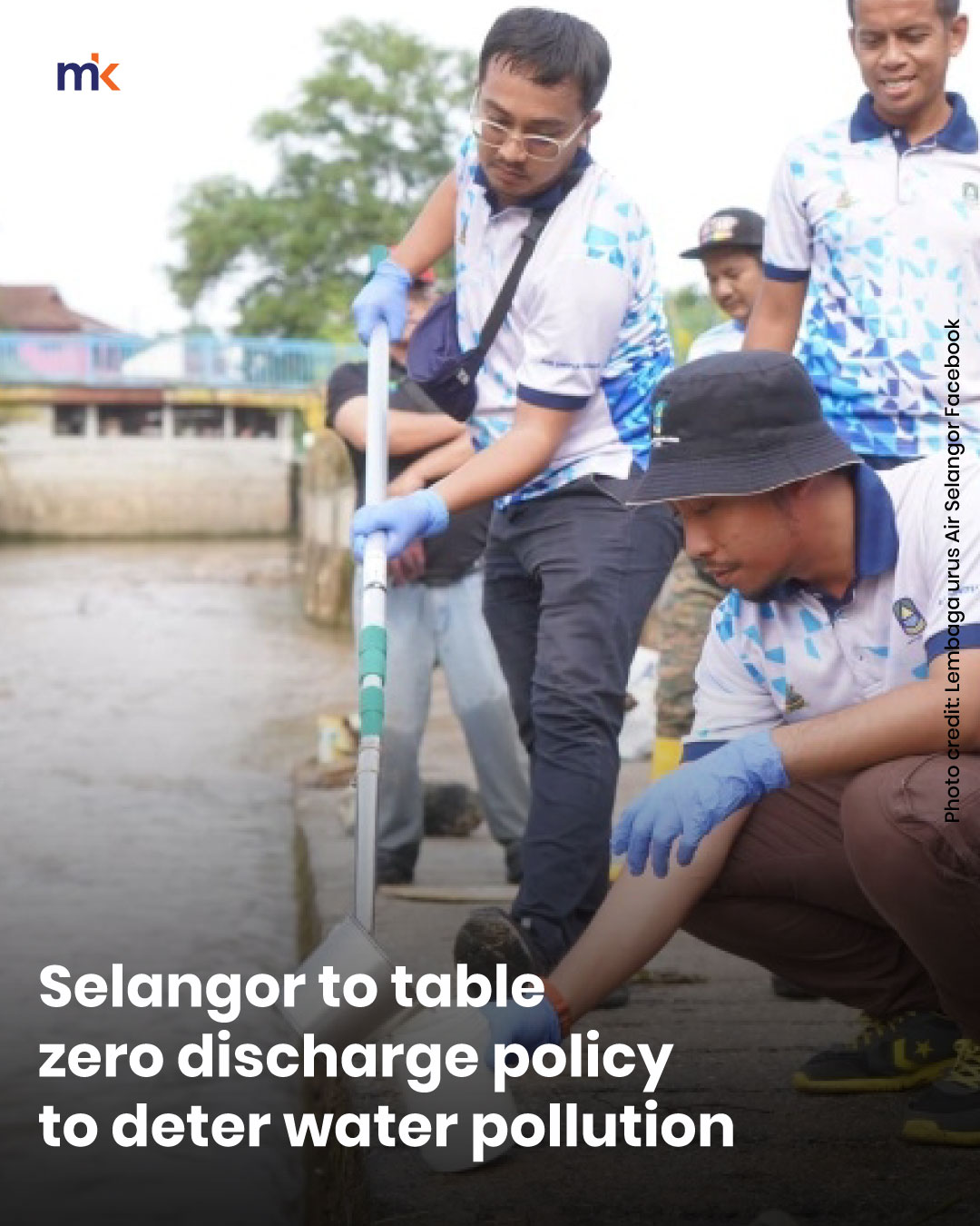 Selangor to table zero discharge policy to deter water pollution