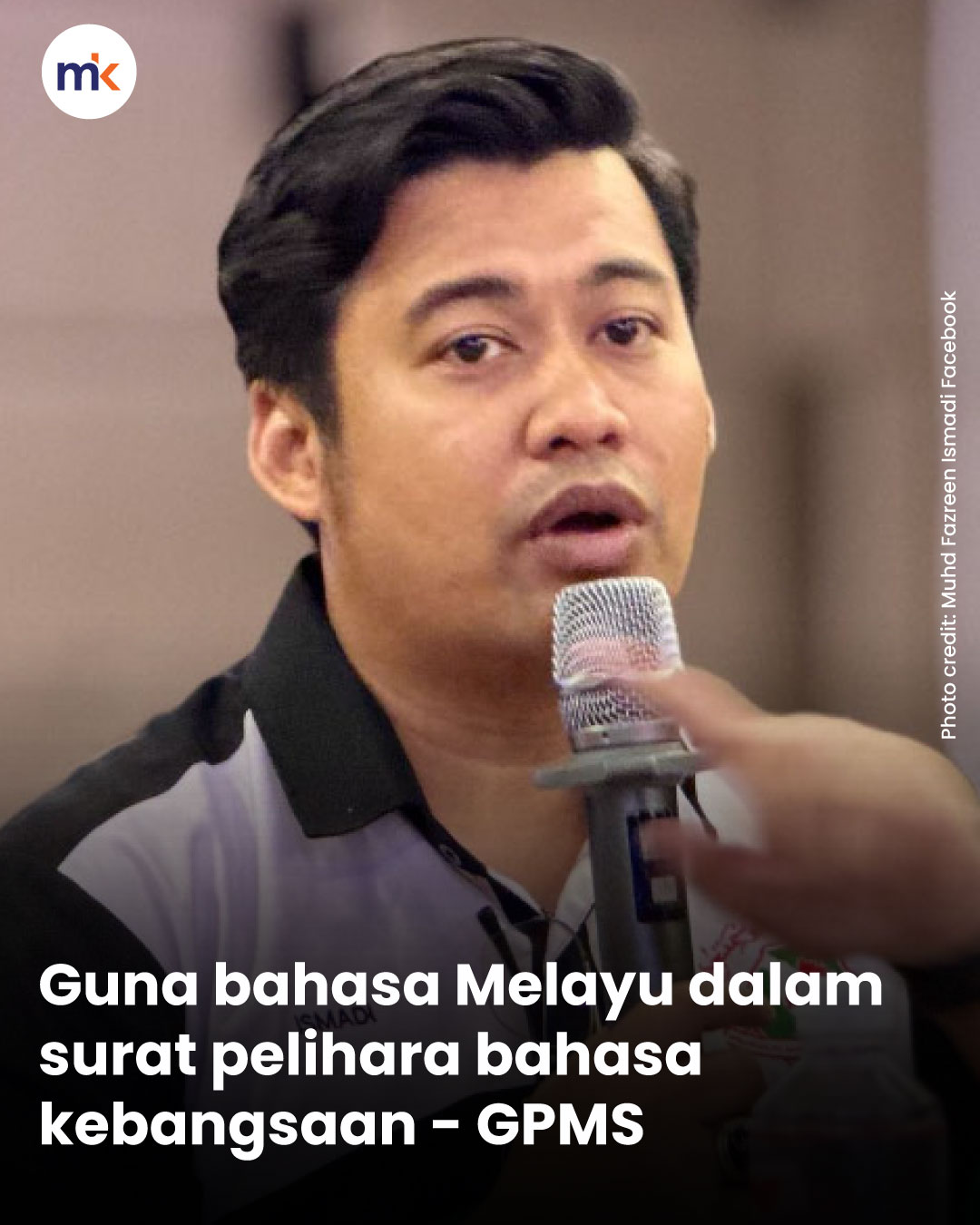 Guna bahasa Melayu dalam surat pelihara bahasa kebangsaan - GPMS