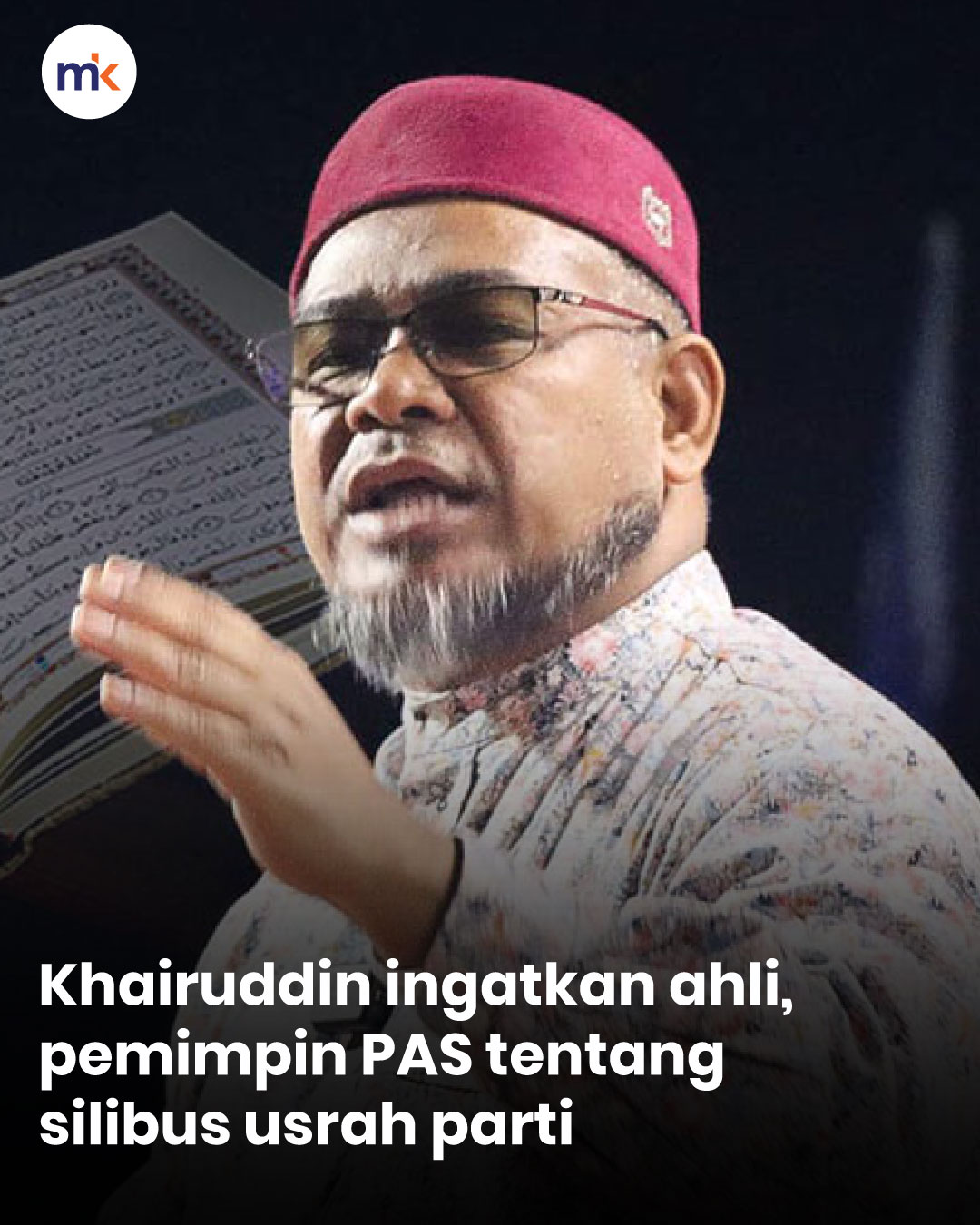 Khairuddin ingatkan ahli, pemimpin PAS tentang silibus usrah parti
