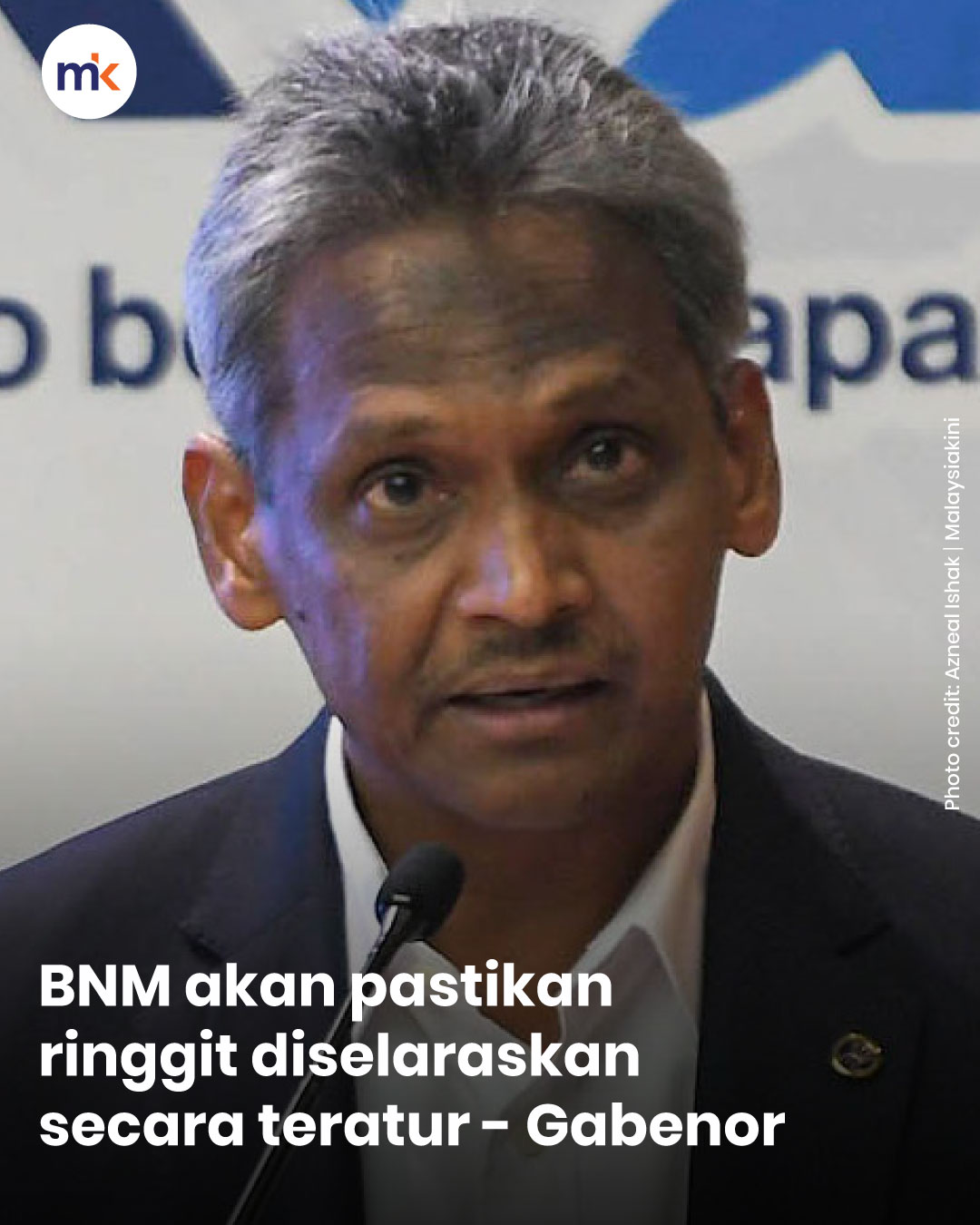BNM akan pastikan ringgit diselaraskan secara teratur - Gabenor
