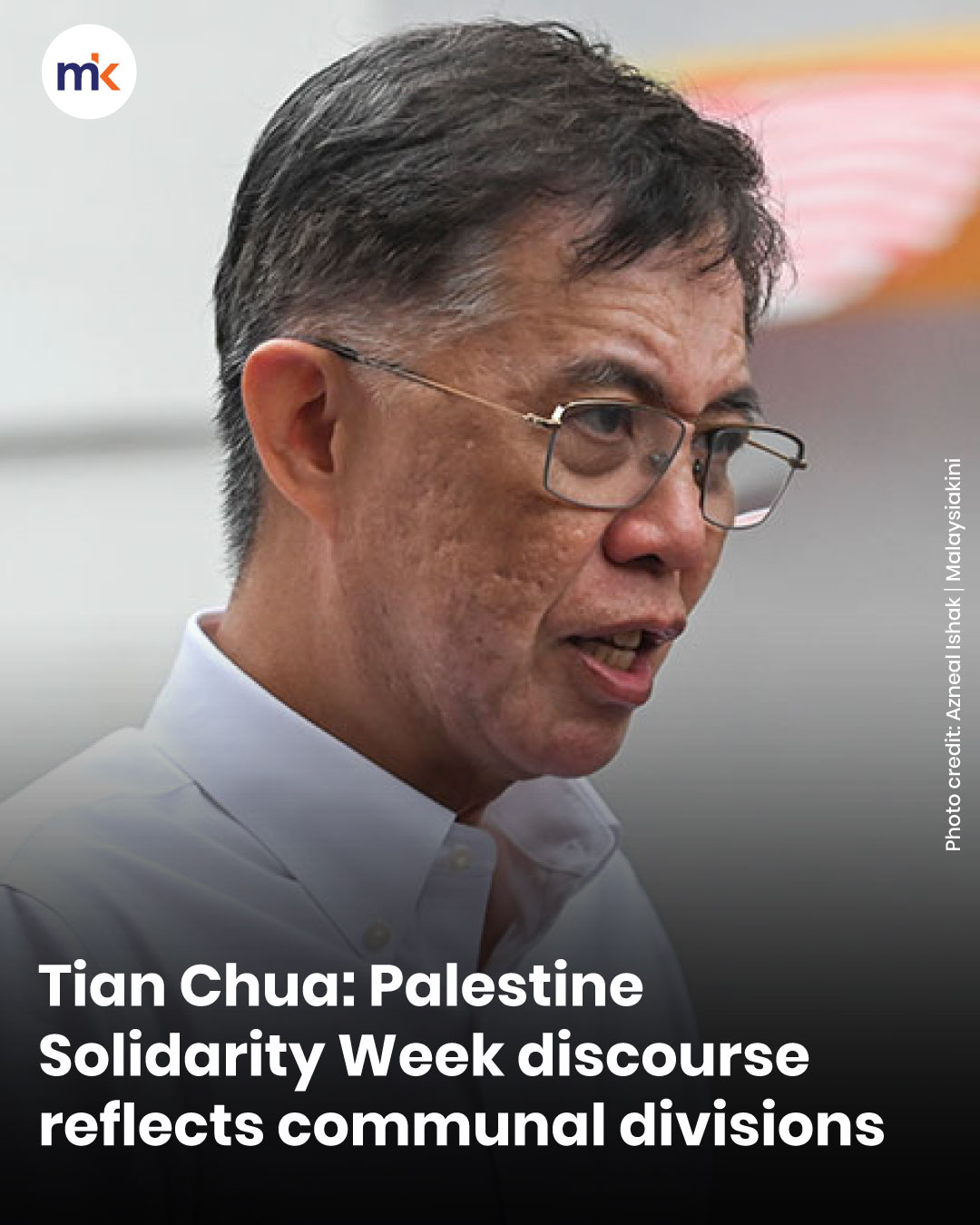 Tian Chua: Palestine Solidarity Week discourse reflects communal divisions
