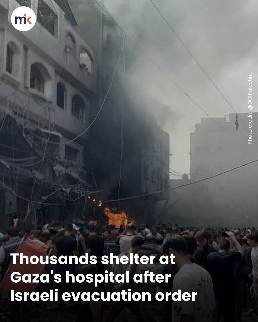 Thousands shelter at Gaza's hospital after Israeli evacuation order