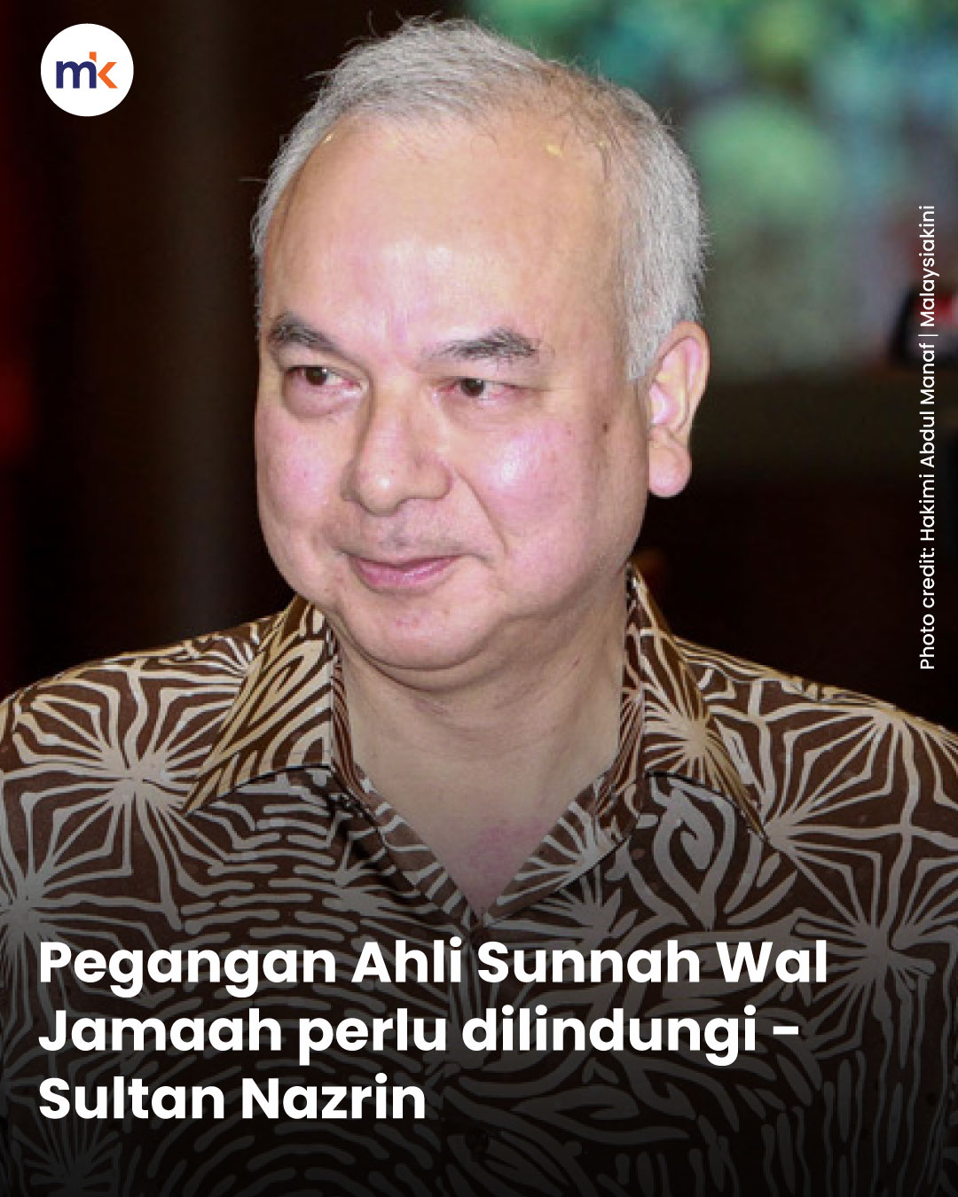 Pegangan Ahli Sunnah Wal Jamaah perlu dilindungi - Sultan Nazrin