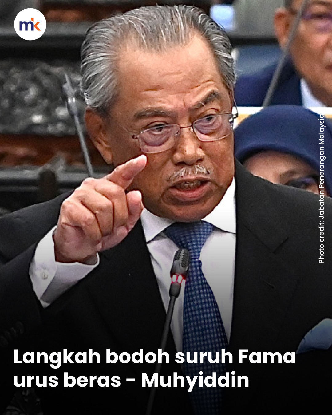 Langkah bodoh suruh Fama urus beras - Muhyiddin
