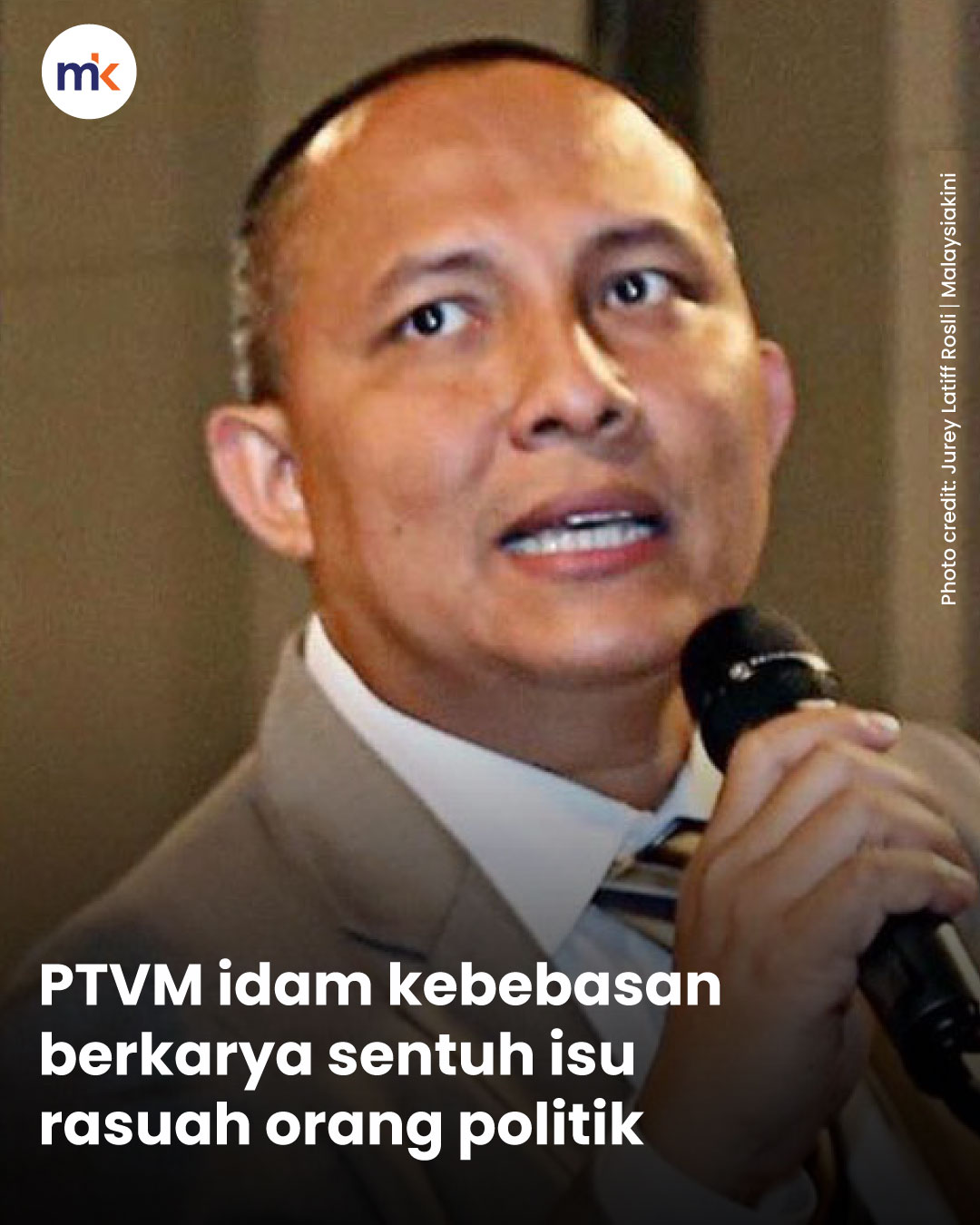 PTVM idam kebebasan berkarya sentuh isu rasuah orang politik