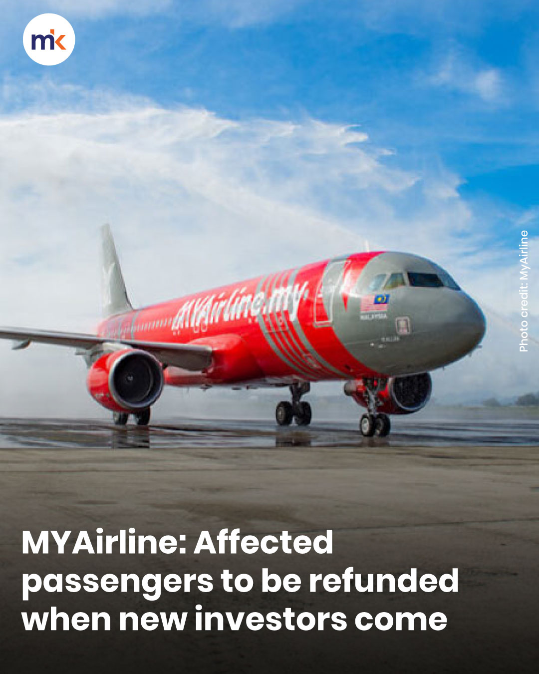 MYAirline: Affected passengers to be refunded when new investors come