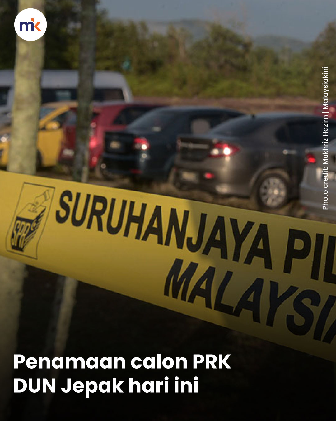 Penamaan calon PRK DUN Jepak hari ini