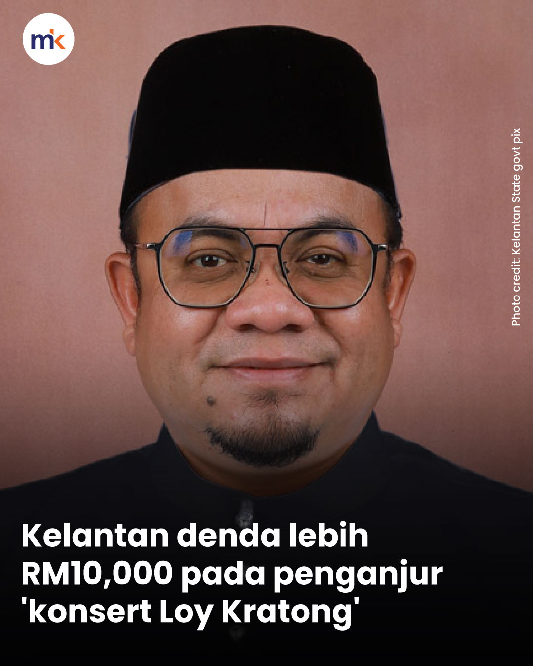 Kelantan denda lebih RM10,000 pada penganjur 'konsert Loy Kratong'