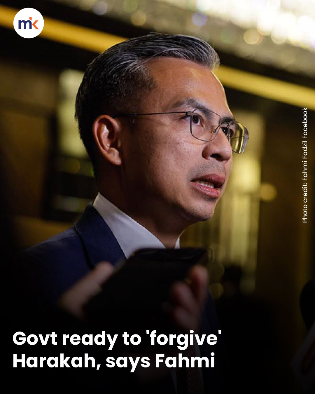 Govt ready to 'forgive' Harakah, says Fahmi