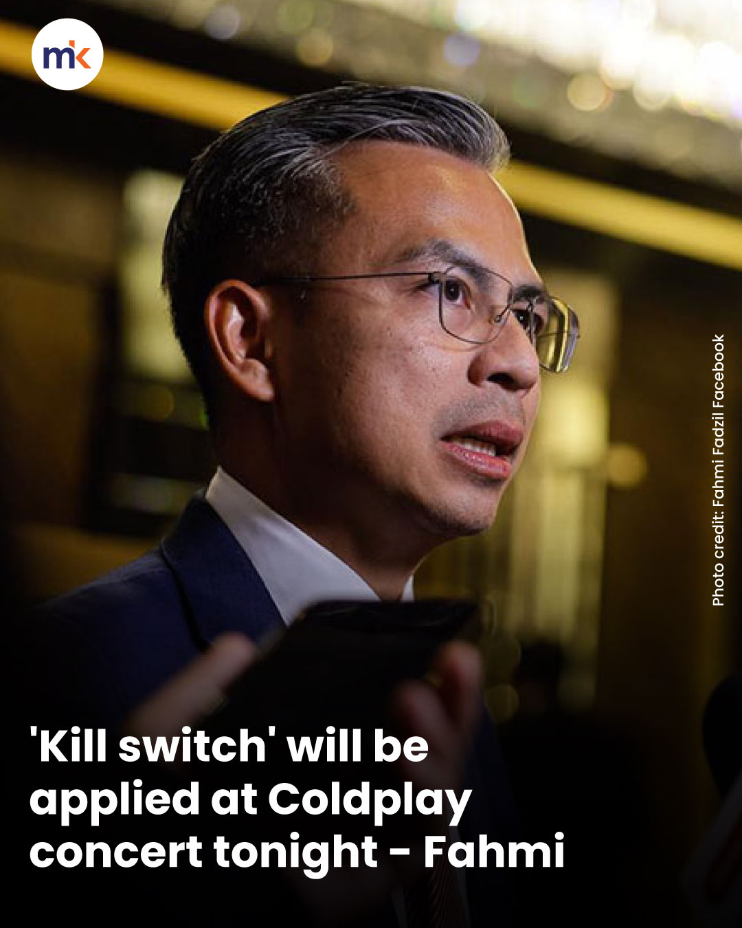 'Kill switch' will be applied at Coldplay concert tonight - Fahmi