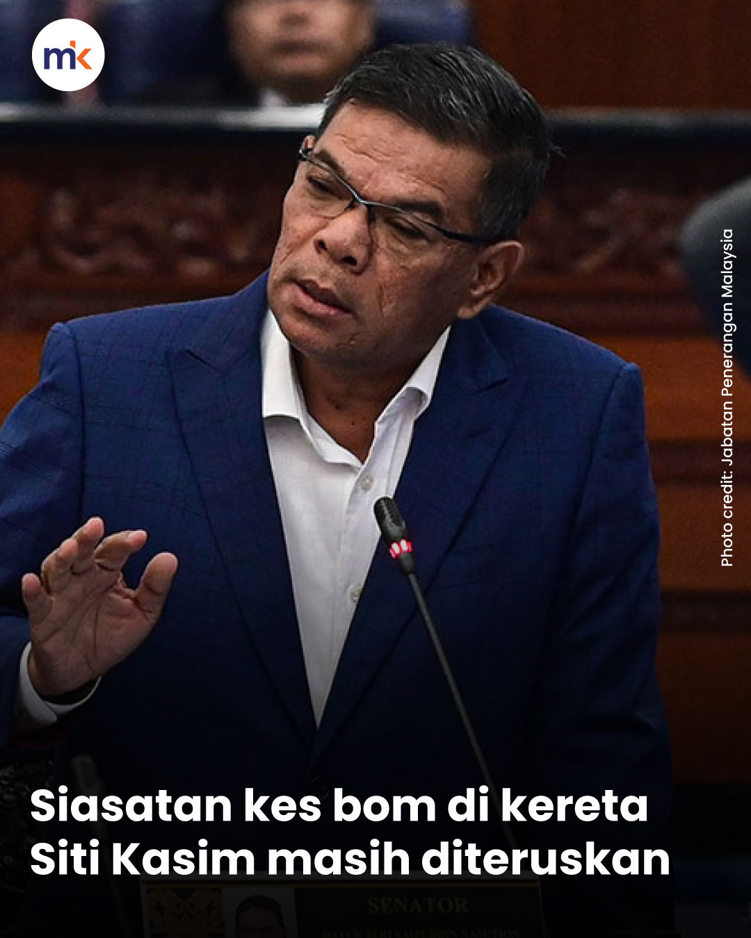 Siasatan kes bom di kereta Siti Kasim masih diteruskan