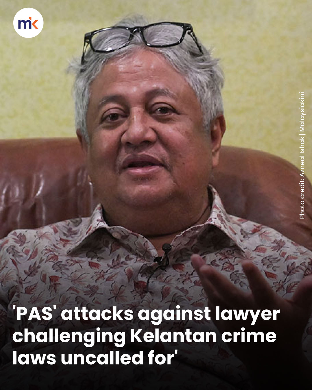 'PAS' attacks against lawyer challenging Kelantan crime laws uncalled for'