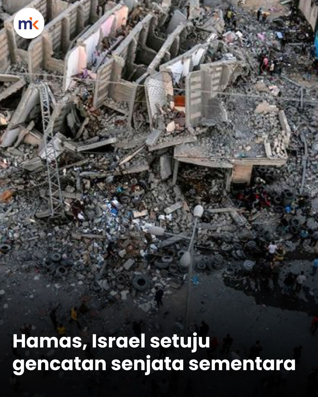 Hamas, Israel setuju gencatan senjata sementara