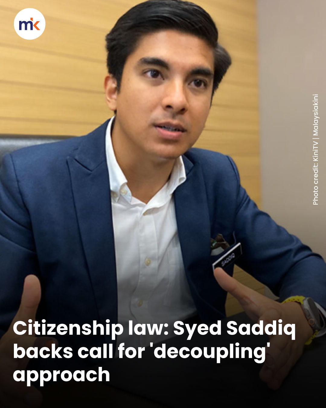 Citizenship law: Syed Saddiq backs call for 'decoupling' approach
