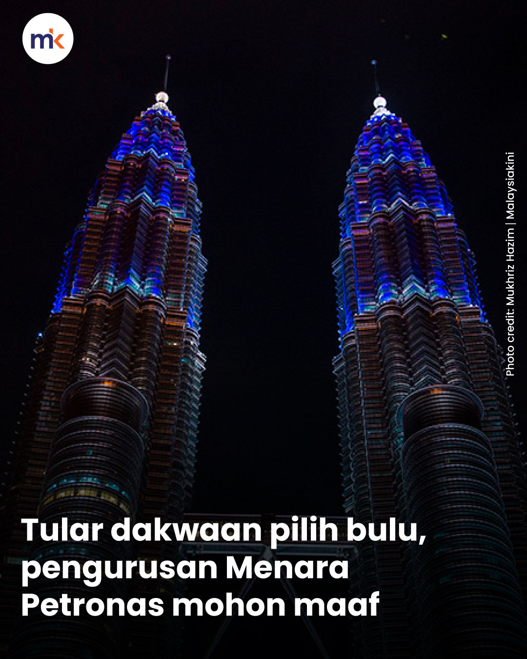 Tular dakwaan pilih bulu, pengurusan Menara Petronas mohon maaf