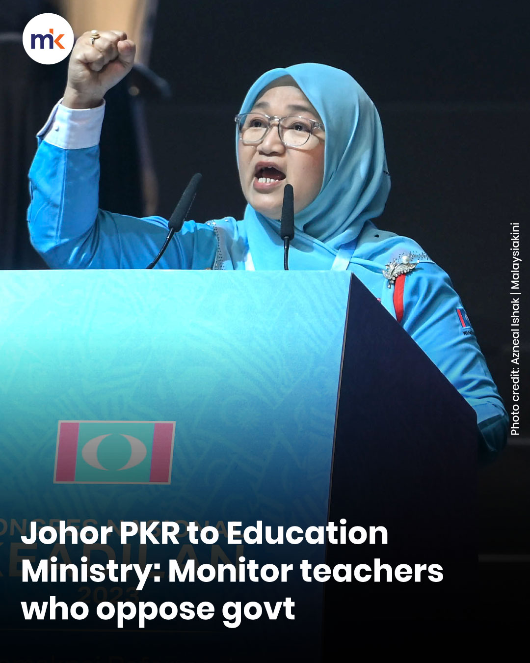 Johor PKR to Education Ministry: Monitor teachers who oppose govt