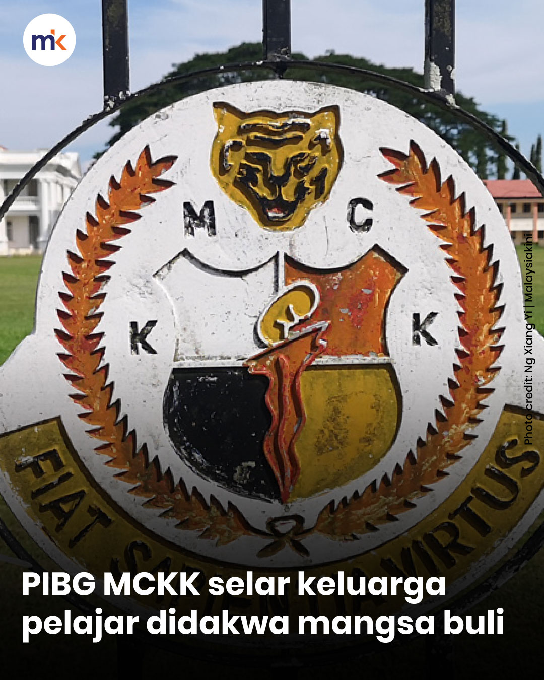 PIBG MCKK selar keluarga pelajar didakwa mangsa buli