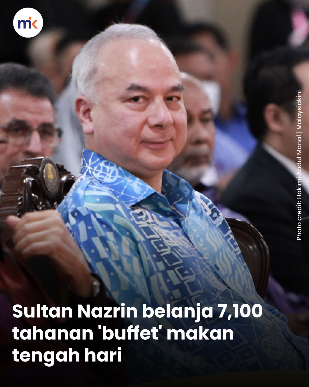 Sultan Nazrin belanja 7,100 tahanan 'buffet' makan tengah hari
