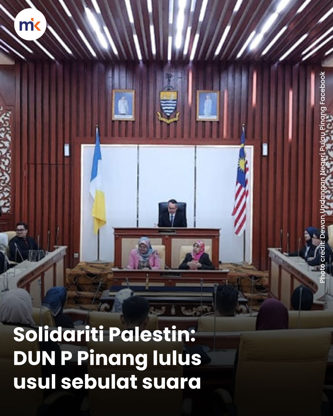 Solidariti Palestin: DUN P Pinang lulus usul sebulat suara