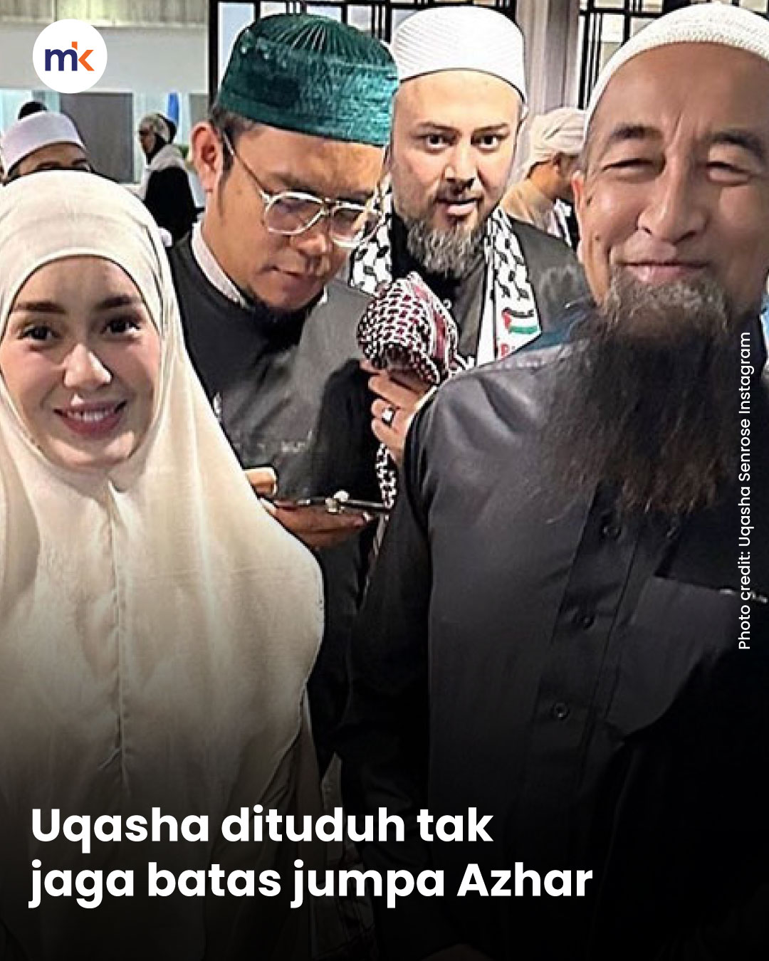 Uqasha dituduh tak jaga batas jumpa Azhar
