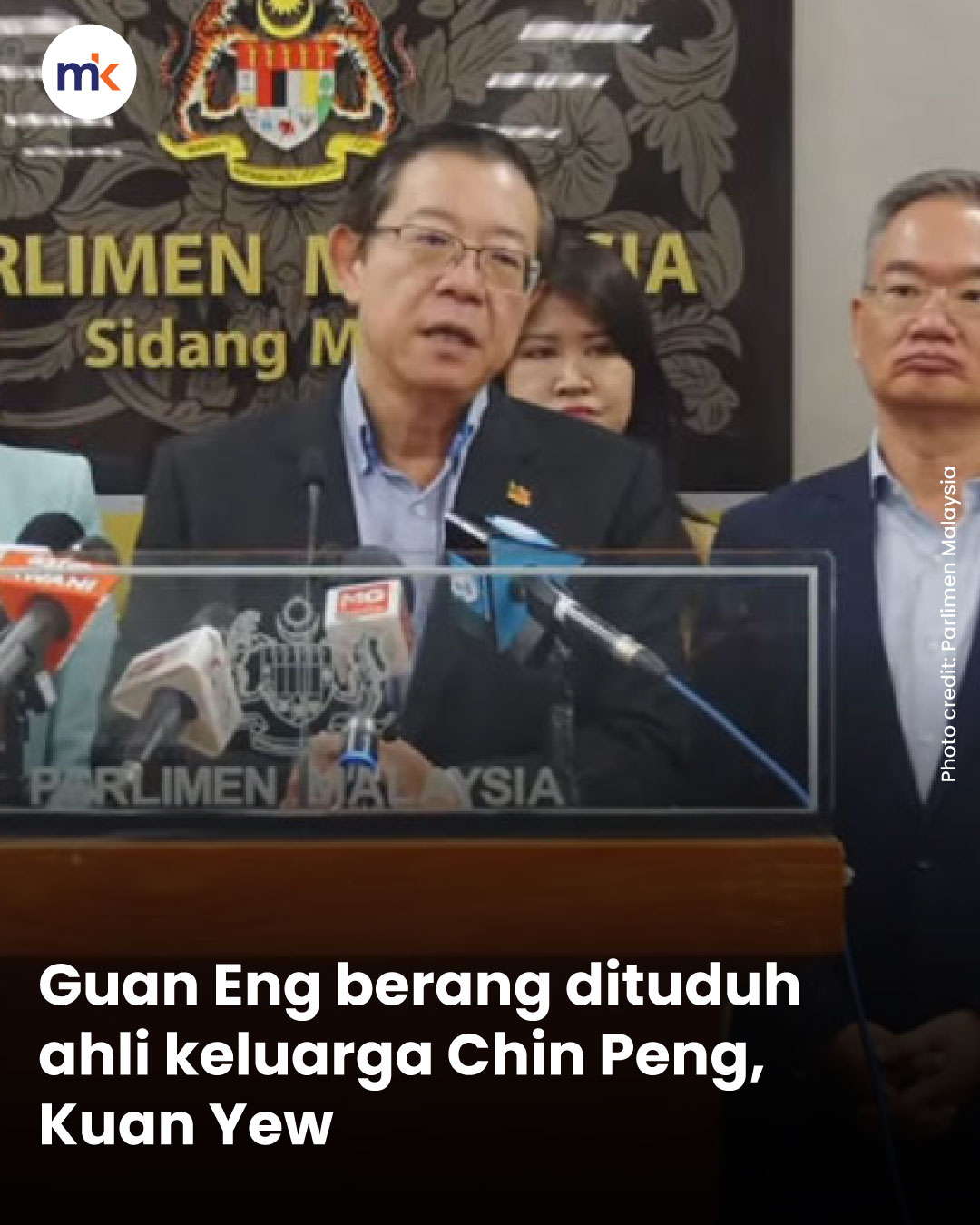Guan Eng berang dituduh ahli keluarga Chin Peng, Kuan Yew