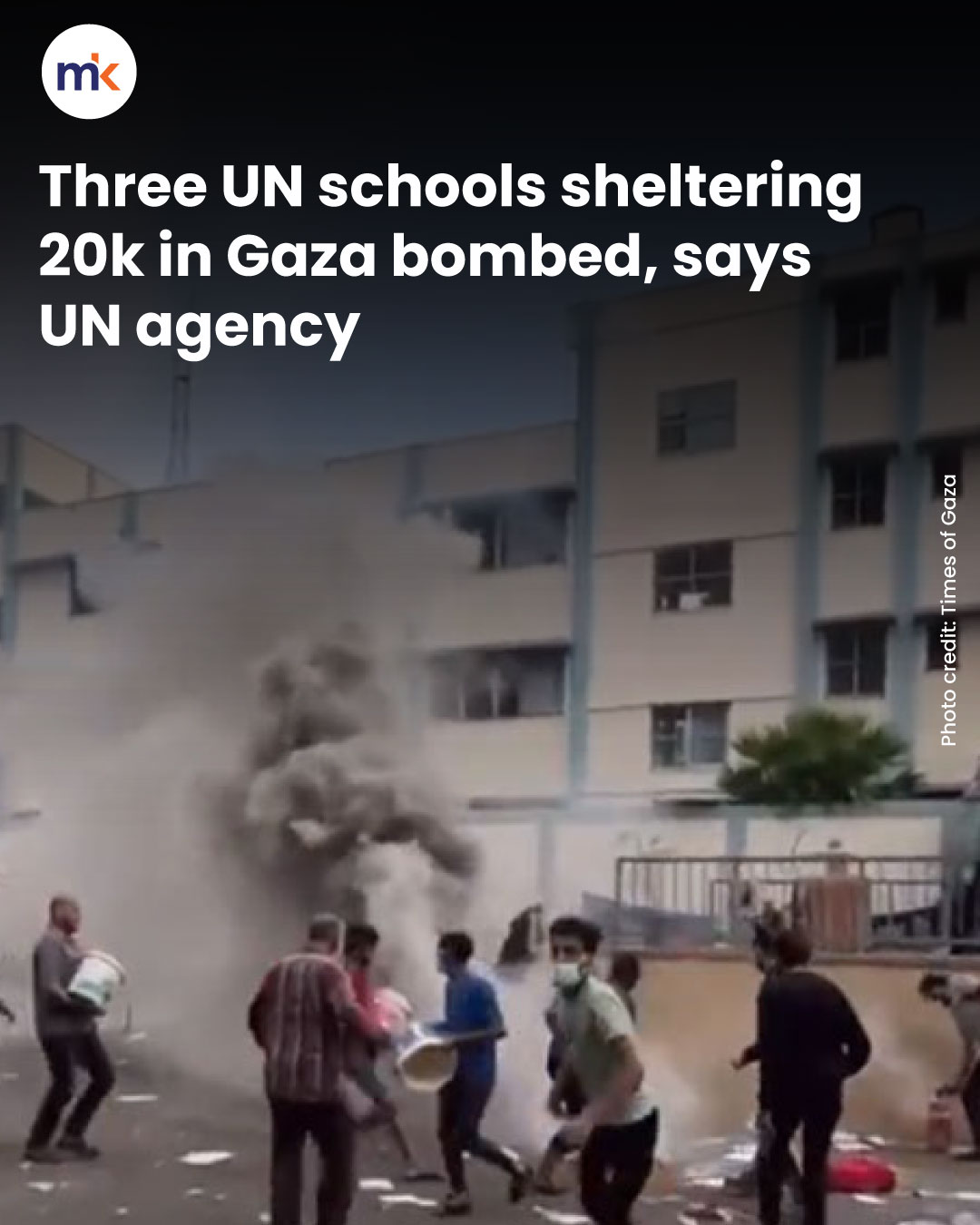 Three UN schools sheltering 20k in Gaza bombed, says UN agency