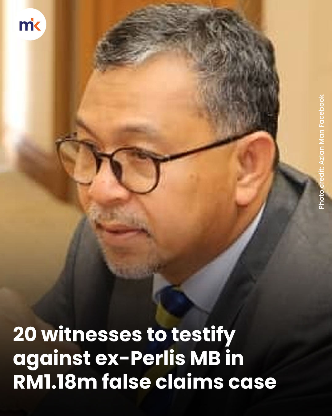 20 witnesses to testify against ex-Perlis MB in RM1.18m false claims case