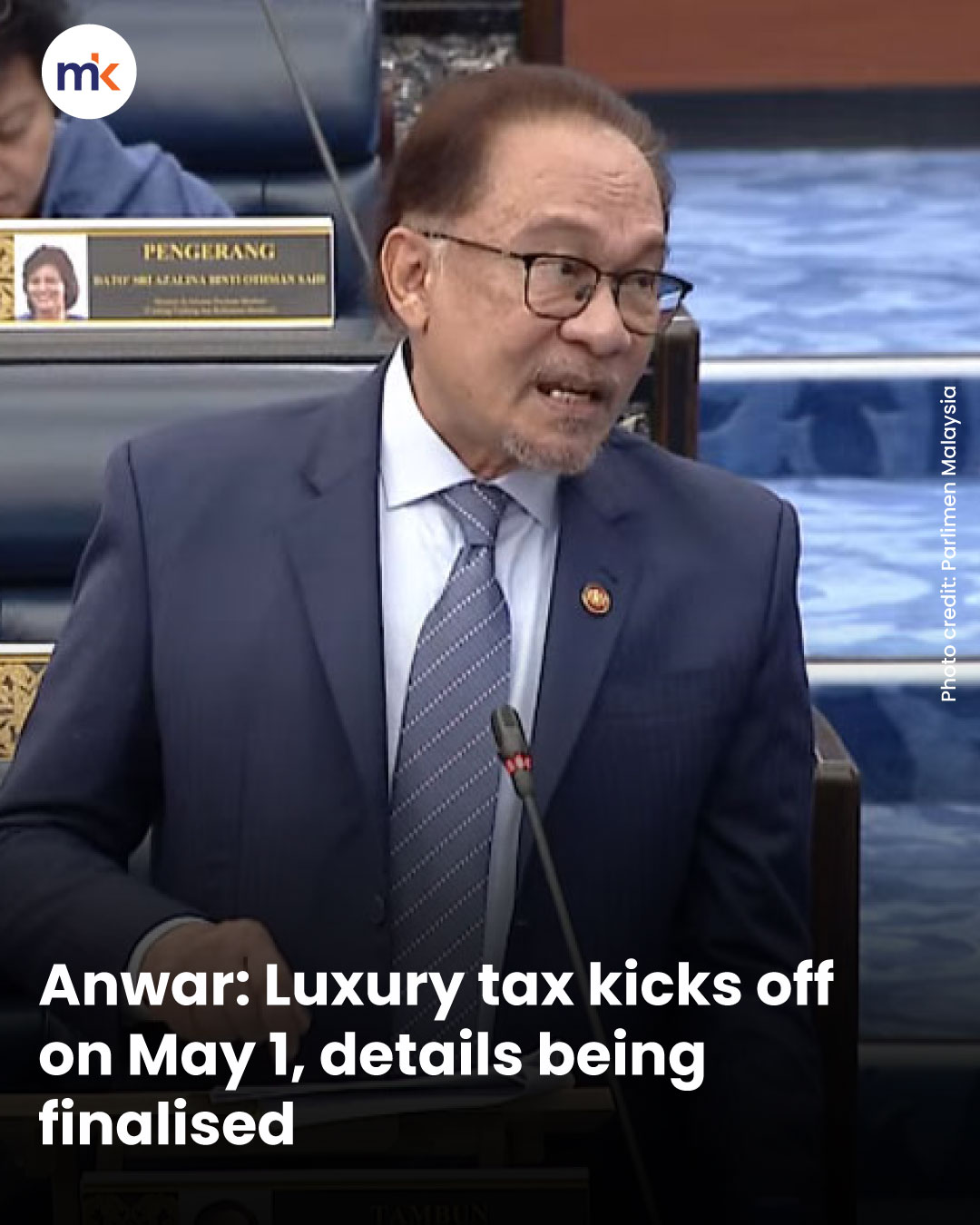 Anwar: Luxury tax kicks off on May 1, details being finalised