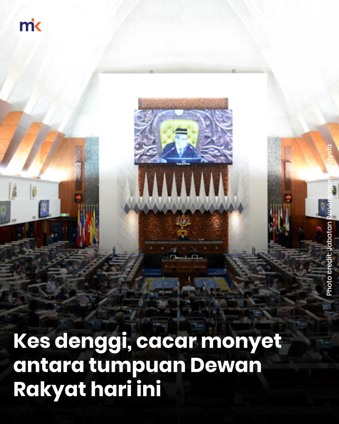 Kes denggi, cacar monyet antara tumpuan Dewan Rakyat hari ini