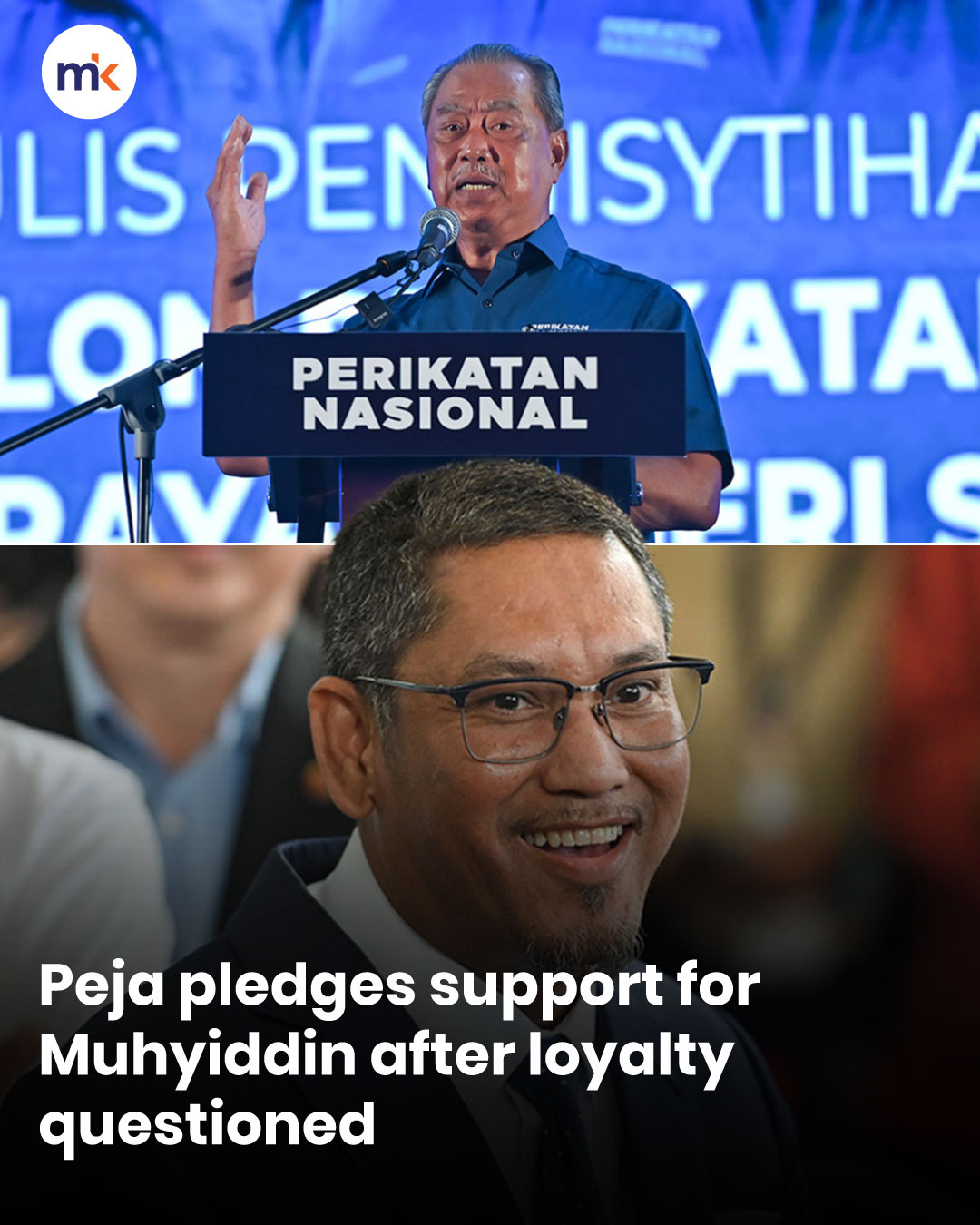 Peja pledges support for Muhyiddin after loyalty questioned