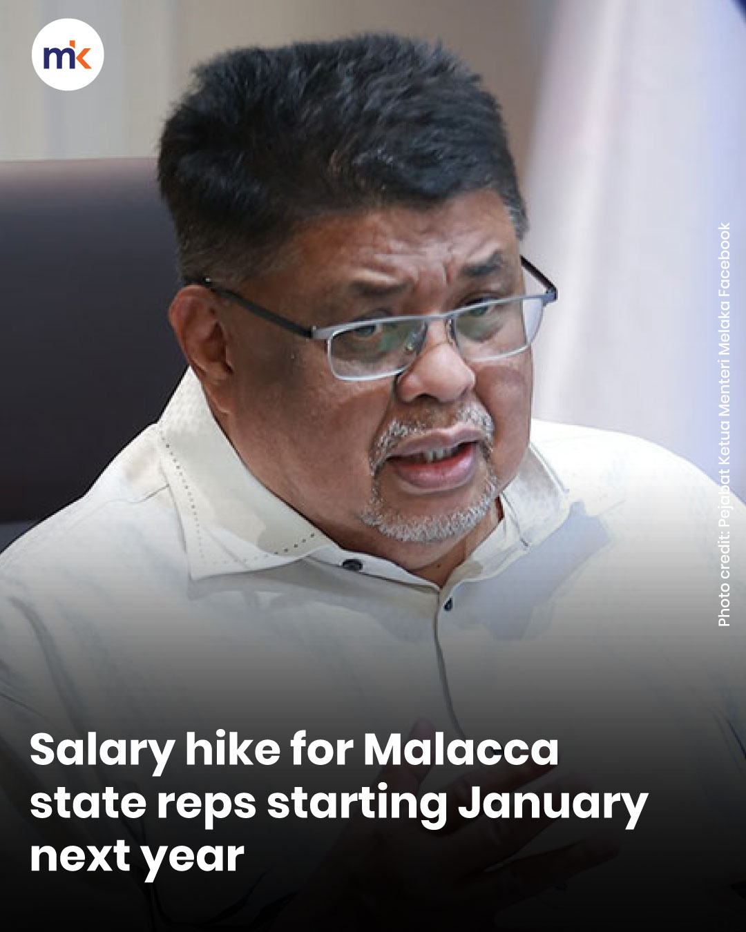 Salary hike for Malacca state reps starting January next year