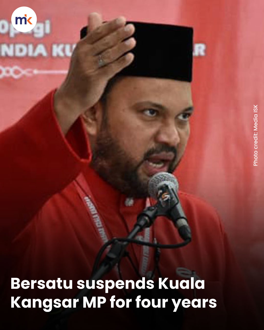 Bersatu suspends Kuala Kangsar MP for four years