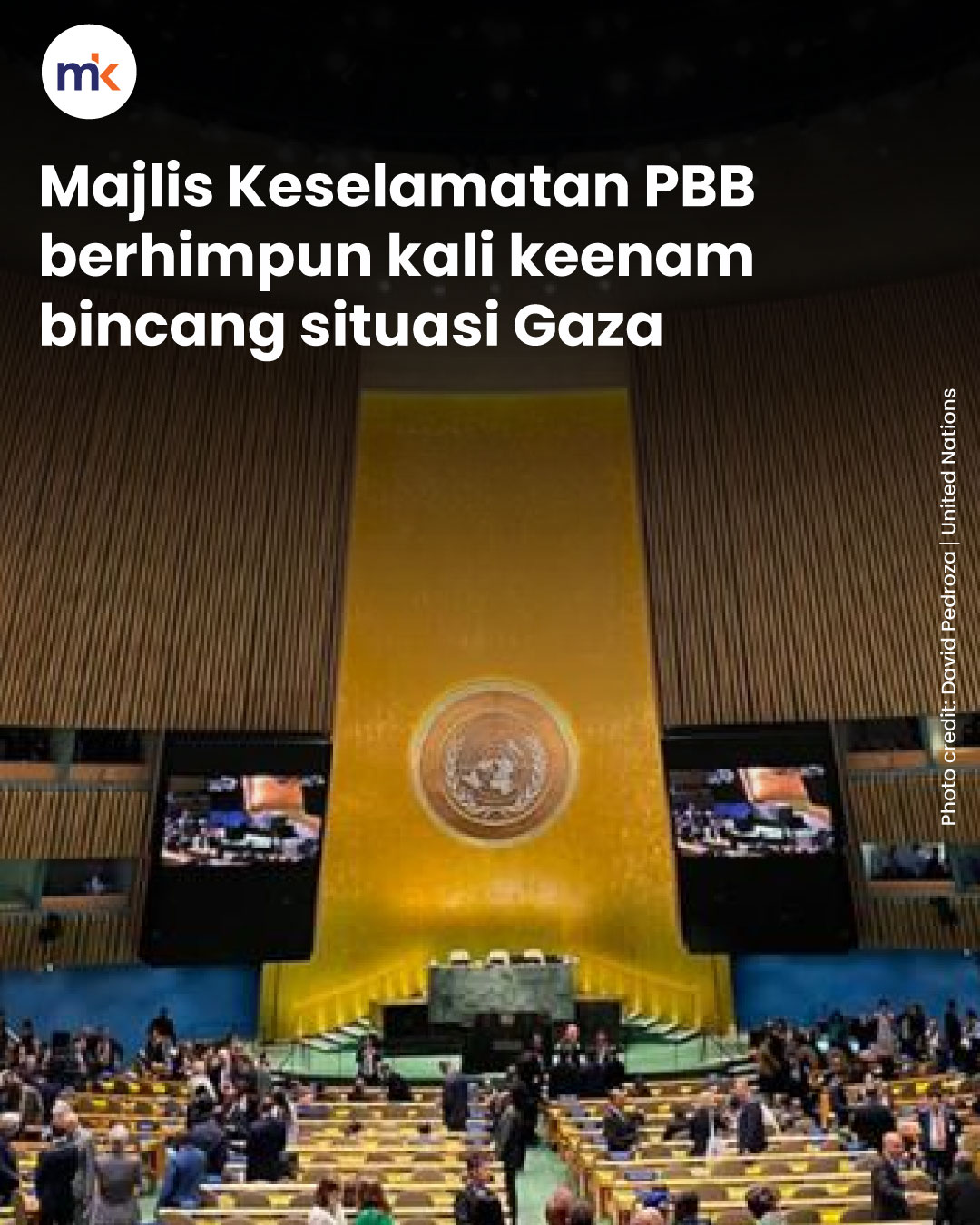 Majlis Keselamatan PBB berhimpun kali keenam bincang situasi Gaza