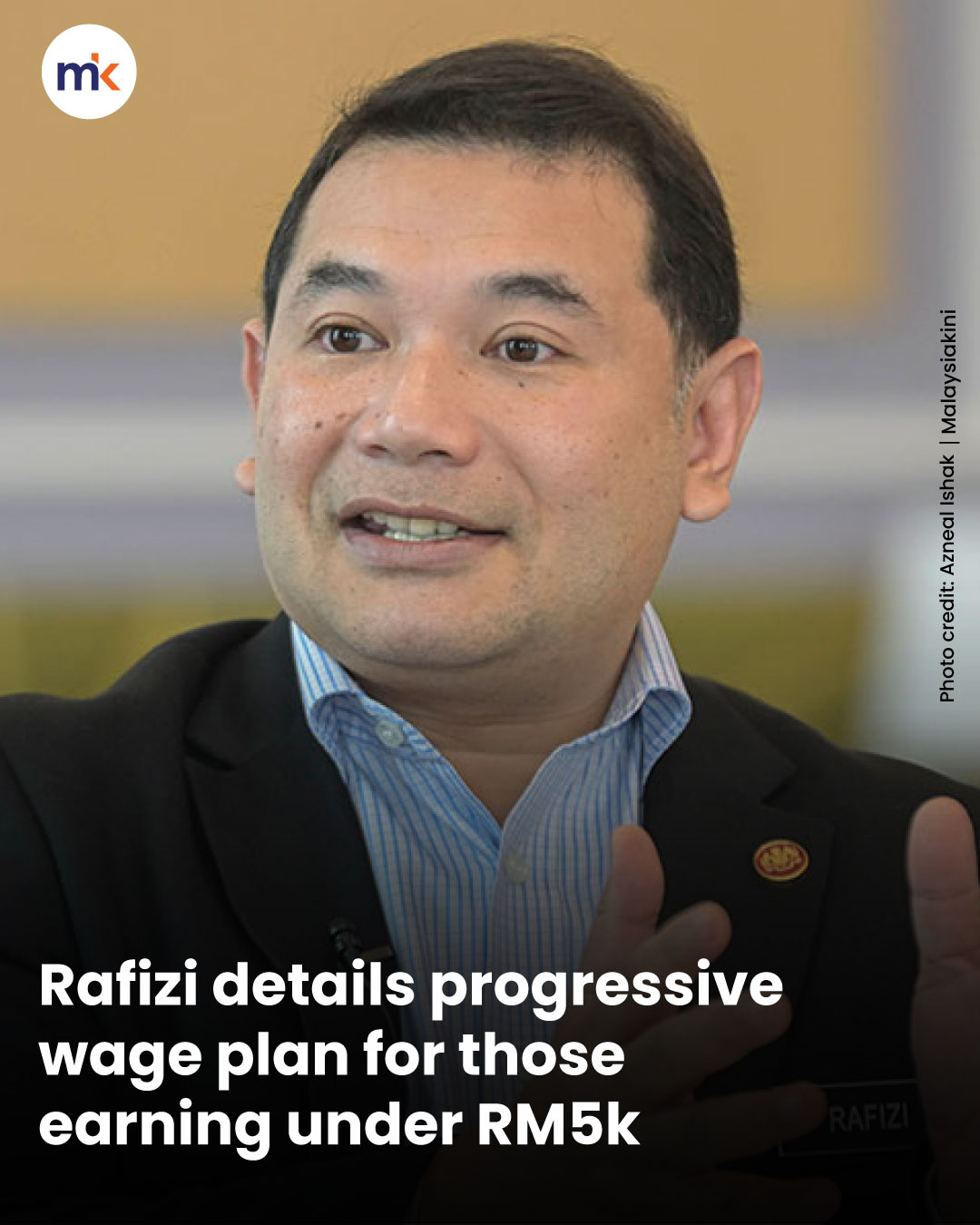 Rafizi details progressive wage plan for those earning under RM5k