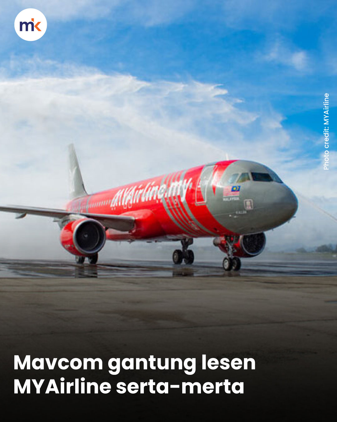 Mavcom gantung lesen MYAirline serta-merta